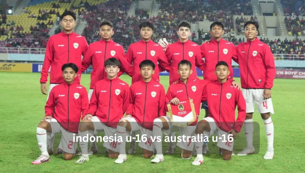 Indonesia U-16 vs Australia U-16 Indonesia U-16 vs Australia U-16